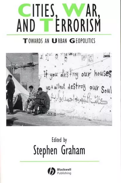 Обложка книги Cities, War, and Terrorism, Stephen  Graham