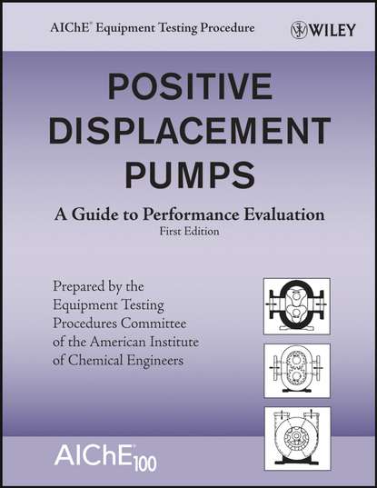 American Institute of Chemical Engineers (AIChE) - Positive Displacement Pumps