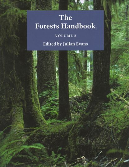 Julian  Evans - The Forests Handbook, Volume 2