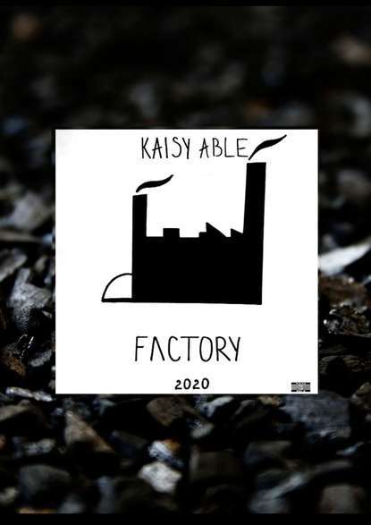 Kaisy ABLE Factory