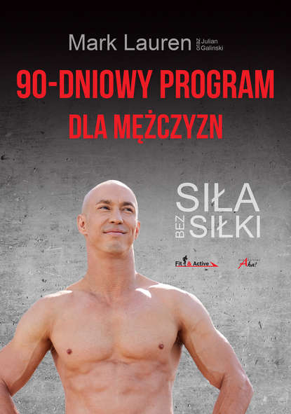 Julian Galinski — 90-dniowy program dla mężczyzn. Siła bez siłki