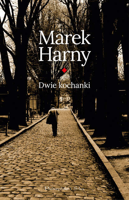 Marek Harny - Dwie kochanki