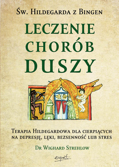 dr Wighard Strehlow - Leczenie chorób duszy