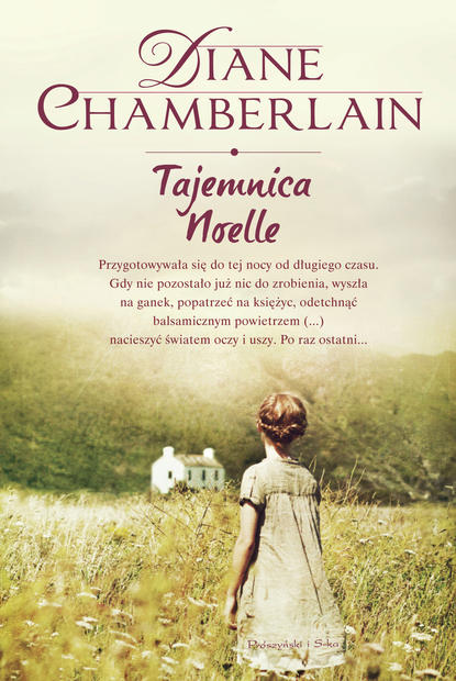 Diane  Chamberlain - Tajemnica Noelle