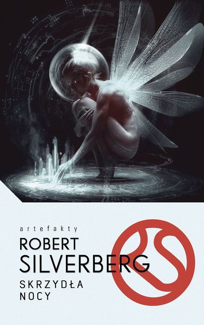 Robert Silverberg - Skrzydła nocy