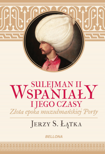 

Sulejman II Wspaniały i jego czasy