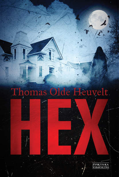 Thomas Olde-Heuvelt — HEX