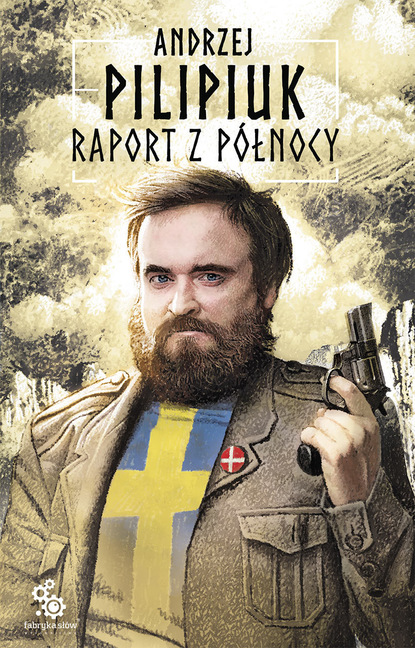 Andrzej Pilipiuk - Raport z północy