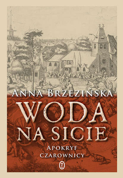 Anna Brzezińska - Woda na sicie