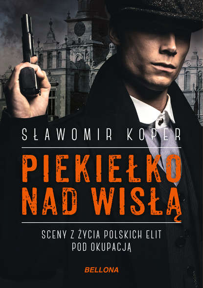 Sławomir Koper - Piekiełko nad Wisłą