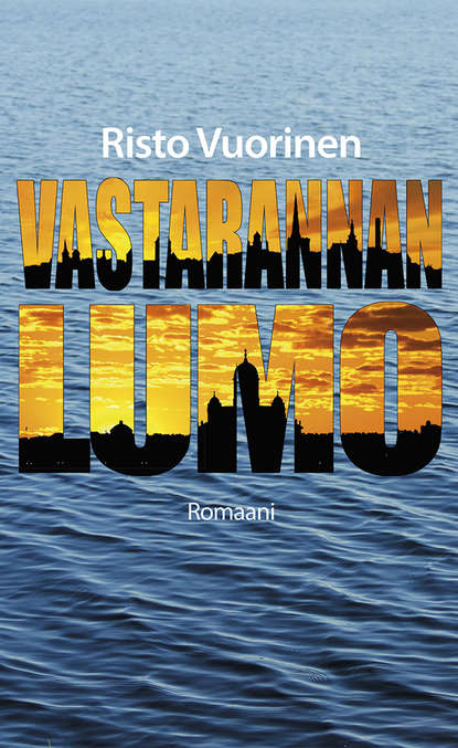 Risto Vuorinen - Vastarannan lumo