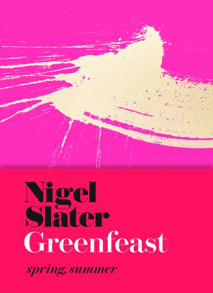 Nigel  Slater - GreenFeast
