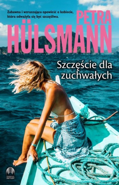 Petra Hülsmann - Szczęście dla zuchwałych