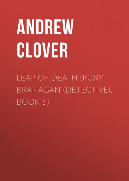 Ксюша Ангел - Leap of Death (Rory Branagan (Detective), Book 5)