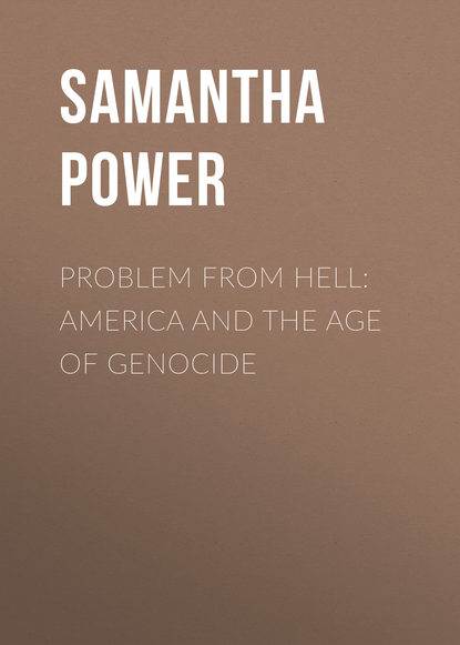 Ксюша Ангел - Problem from Hell: America and the Age of Genocide