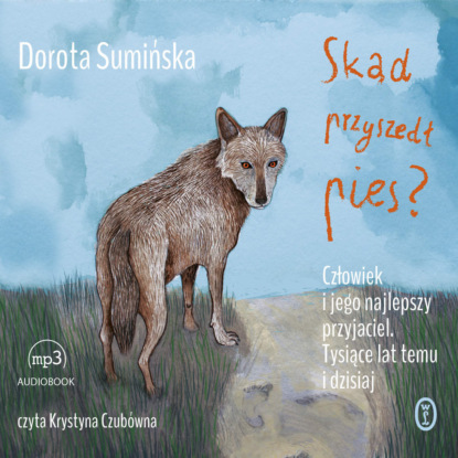 

Skąd przyszedł pies
