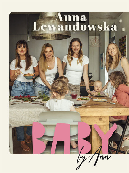 Anna Lewandowska - Baby by Ann