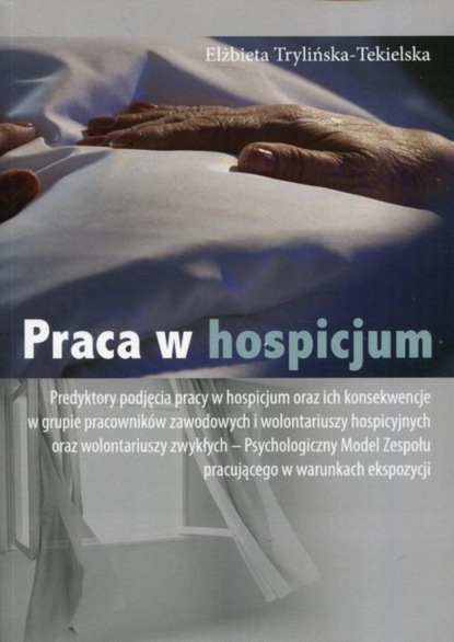 Elżbieta Trylińska-Tekielska - Praca w hospicjum