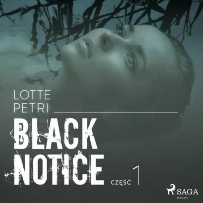 

Black notice: część 1