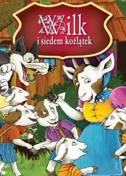 

Wilk i siedem koźlątek