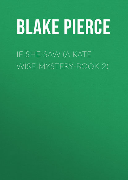 

If She Saw (A Kate Wise Mystery-Book 2)