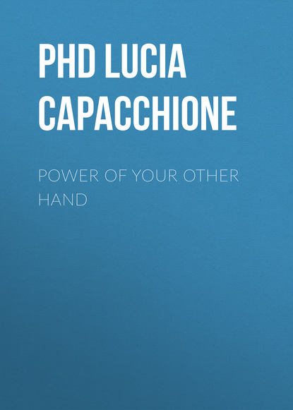 PhD Lucia Capacchione — Power of Your Other Hand