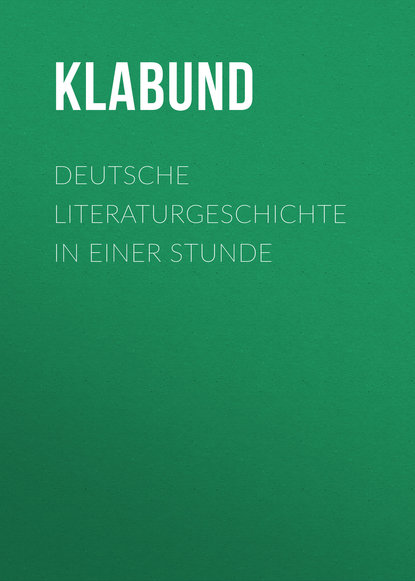 Klabund — Deutsche Literaturgeschichte in einer Stunde