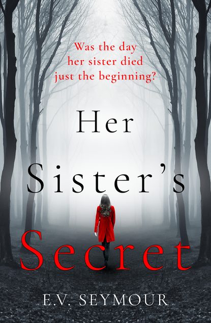 Her Sister’s Secret (E.V.  Seymour). 