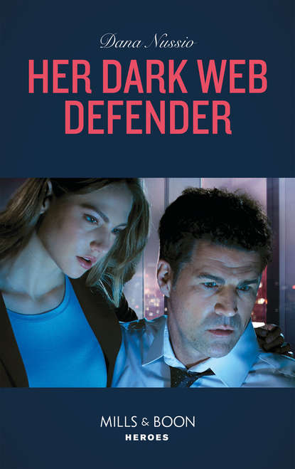 Her Dark Web Defender (Dana  Nussio). 