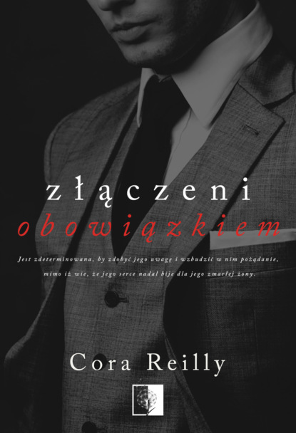 Cora Reilly - Złączeni obowiązkiem