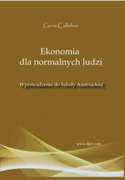 

Ekonomia dla normalnych ludzi