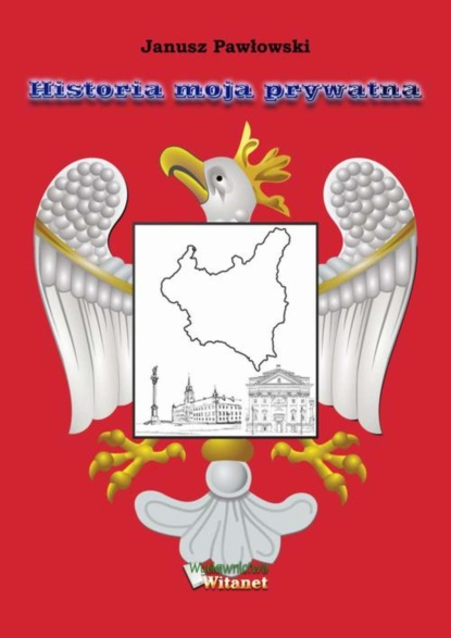 

Historia moja prywatna