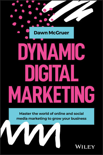 Dynamic Digital Marketing - Dawn McGruer
