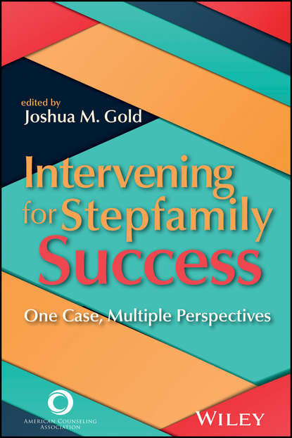 Intervening for Stepfamily Success - Группа авторов