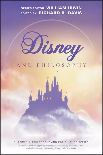 Обложка книги Disney and Philosophy, William  Irwin