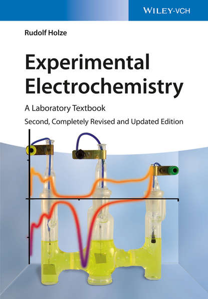 Rudolf Holze - Experimental Electrochemistry