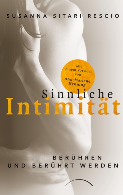 

Sinnliche Intimität