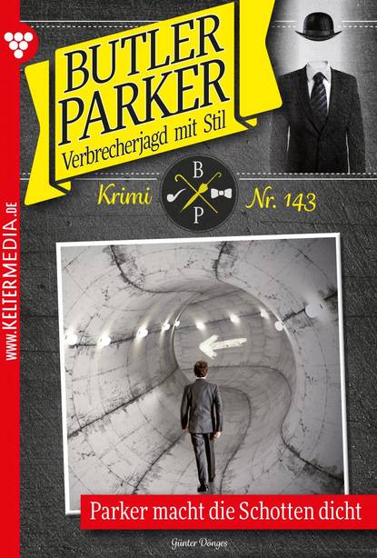 Günter Dönges - Butler Parker 143 – Kriminalroman