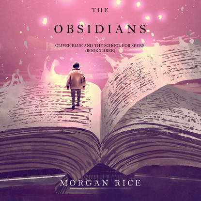 Морган Райс - The Obsidians