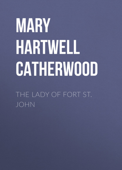 

The Lady of Fort St. John