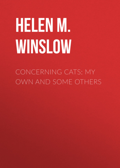 

Concerning Cats: My Own and Some Others