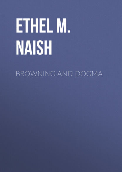 

Browning and Dogma