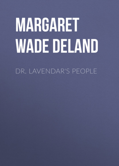 

Dr. Lavendar's People