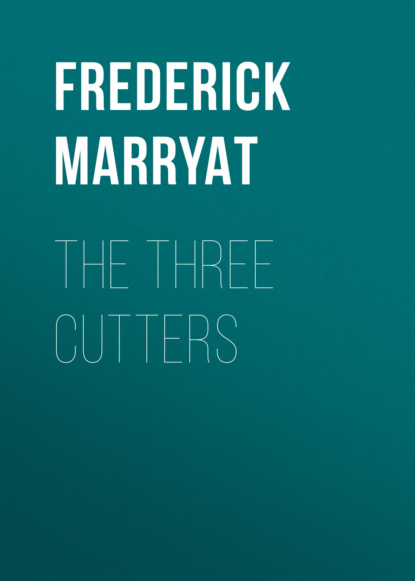 Фредерик Марриет - The Three Cutters