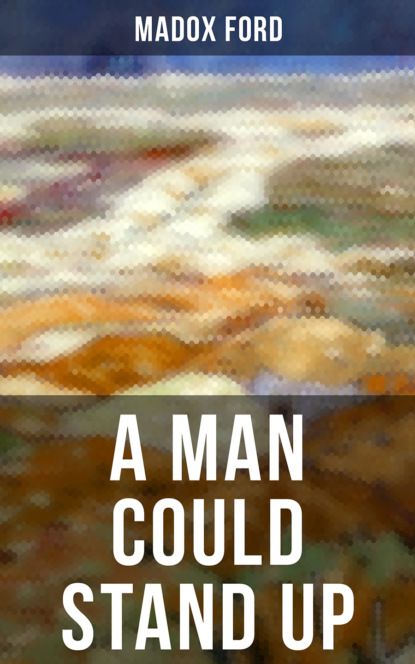

A MAN COULD STAND UP