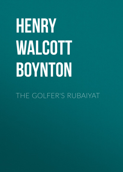 

The Golfer's Rubaiyat