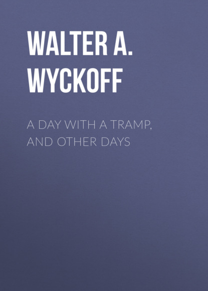 

A Day with a Tramp, and Other Days