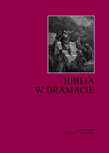 Группа авторов - Biblia w dramacie