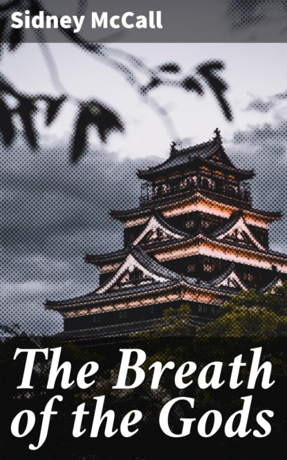 

The Breath of the Gods