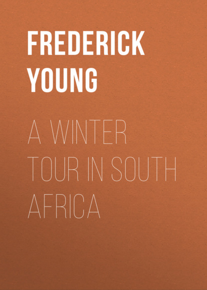 Frederick Young - A Winter Tour in South Africa